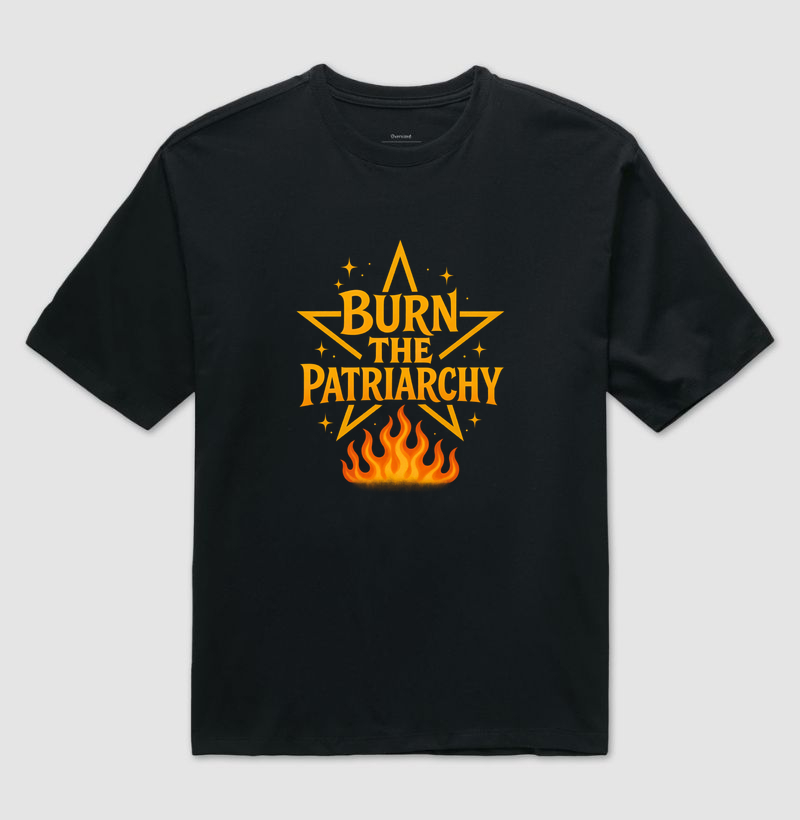 Burn the Patriarchy