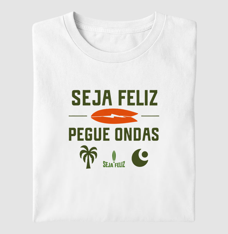SEJA FELIZ. PEGUE ONDAS.