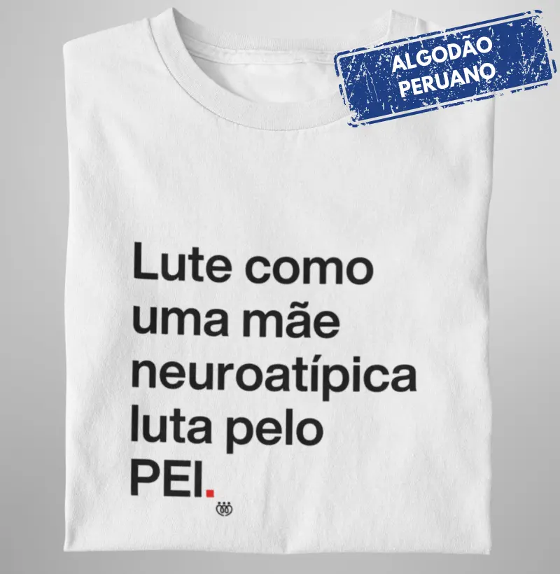 Lute como uma mãe neuroatípica luta pelo PEI - Premium