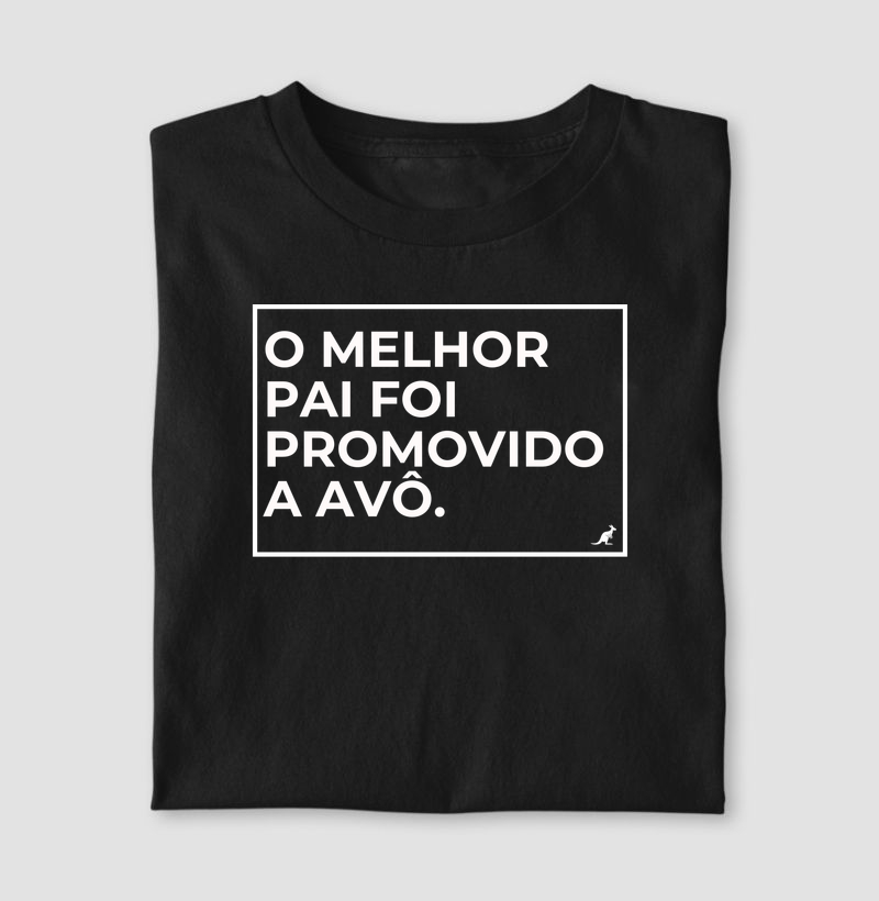 O Melhor pai foi promovido avô