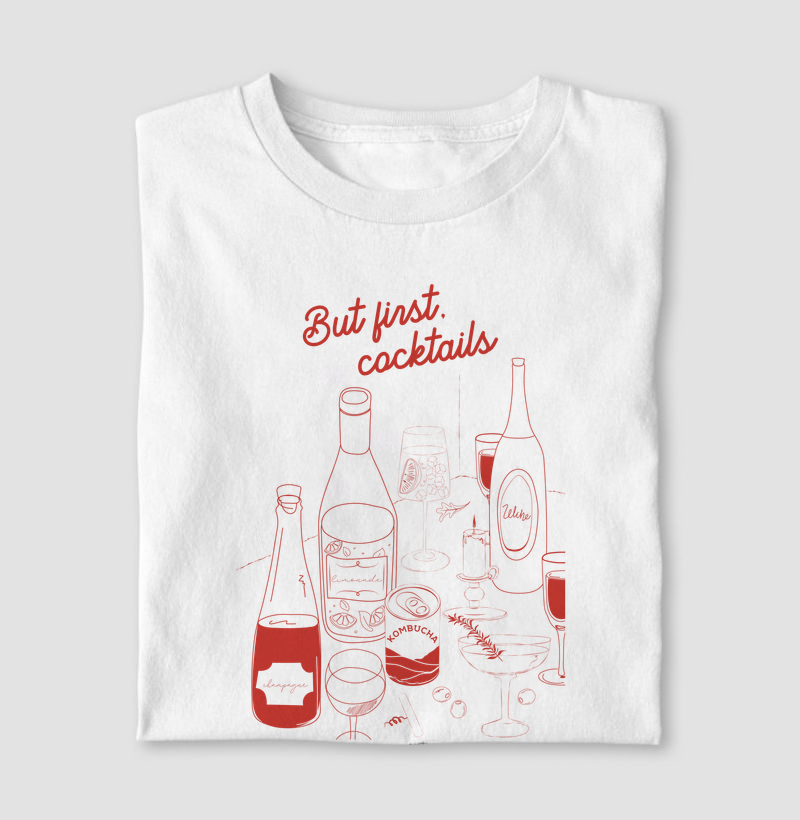 Camiseta But First Cocktails