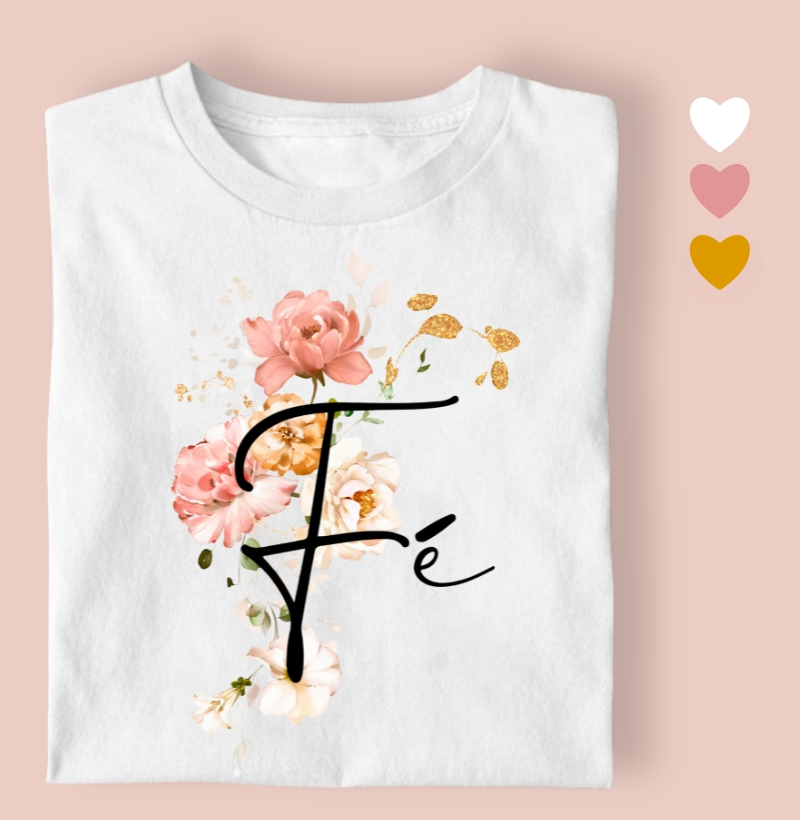 Camiseta Feminina Fé