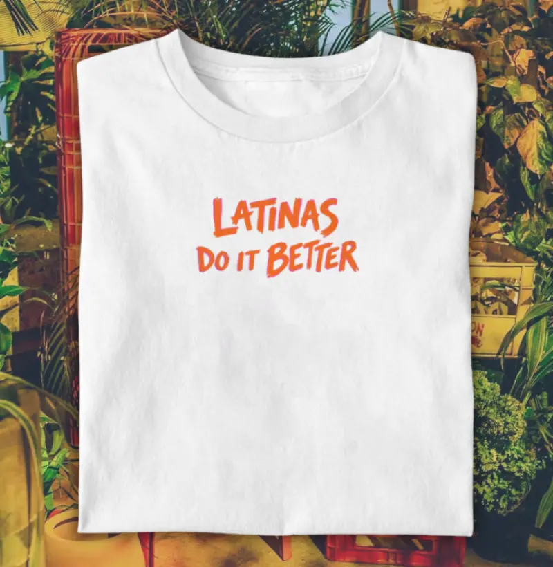 latinas do it better