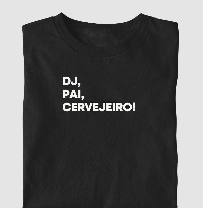 DJ, PAI, CERVEJEIRO!
