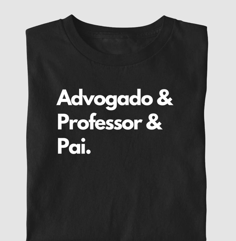 Advogado(a) & Professor(a) & Pai/Mãe