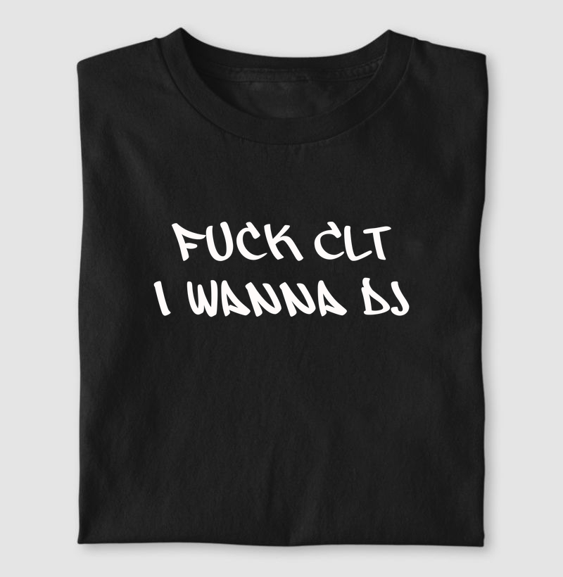 CAMISETA ANTI CLT – NASCI PRA MIXAR