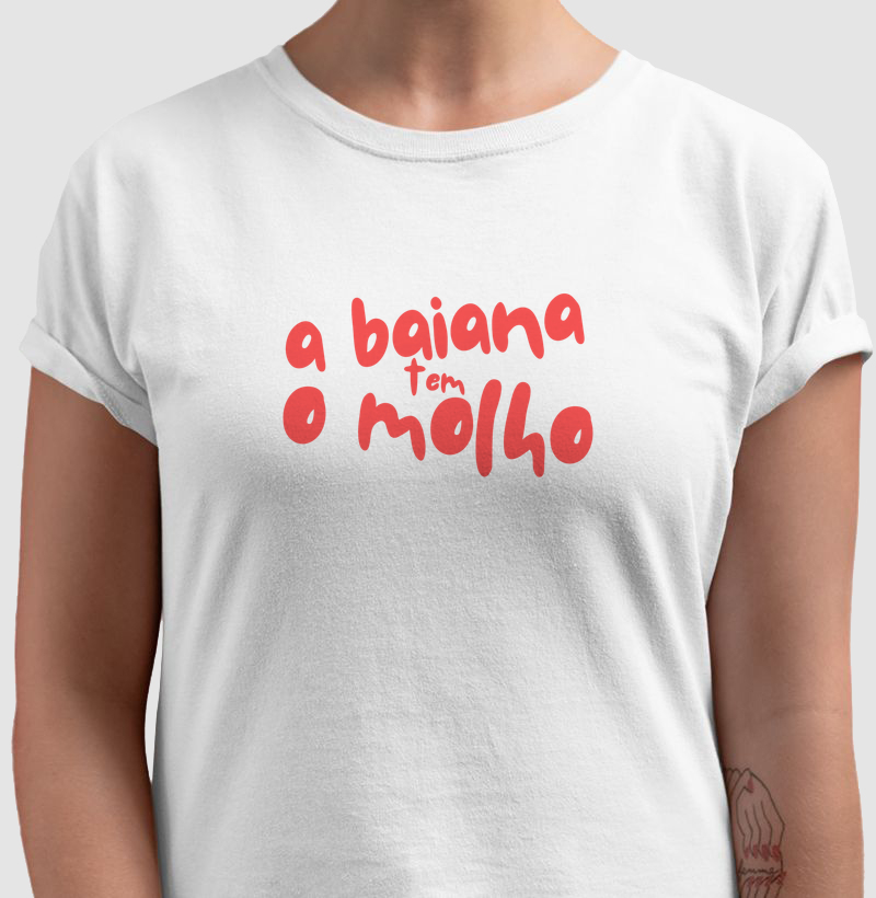 A baiana tem o molho