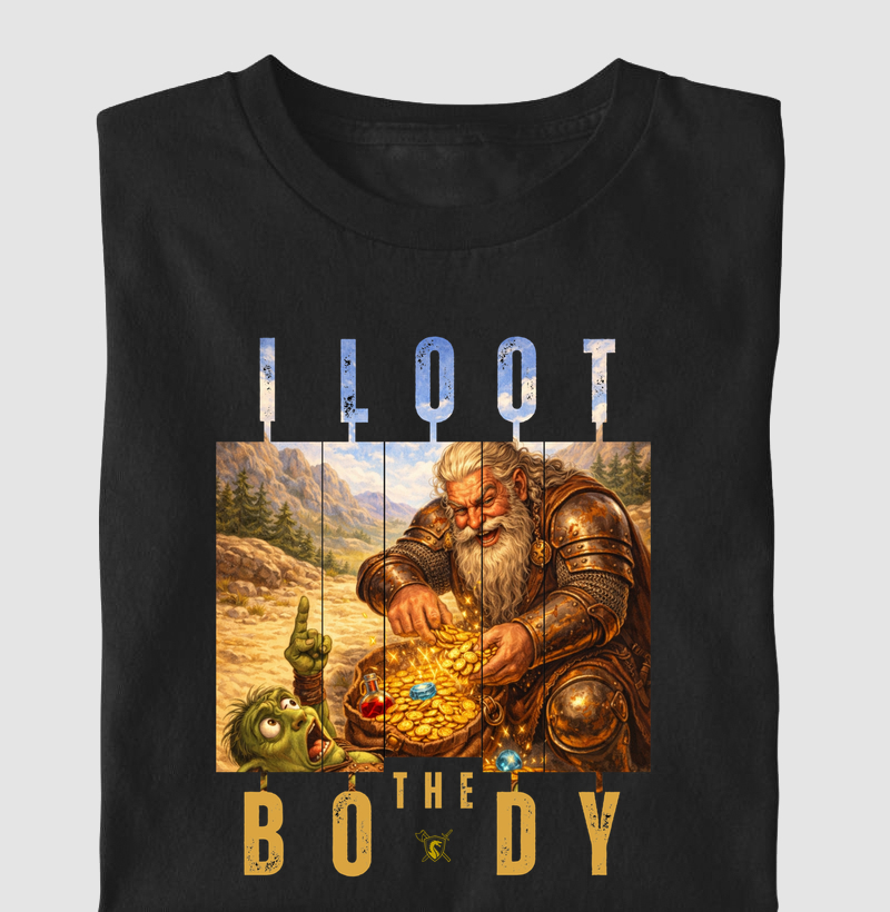 I Loot the Body