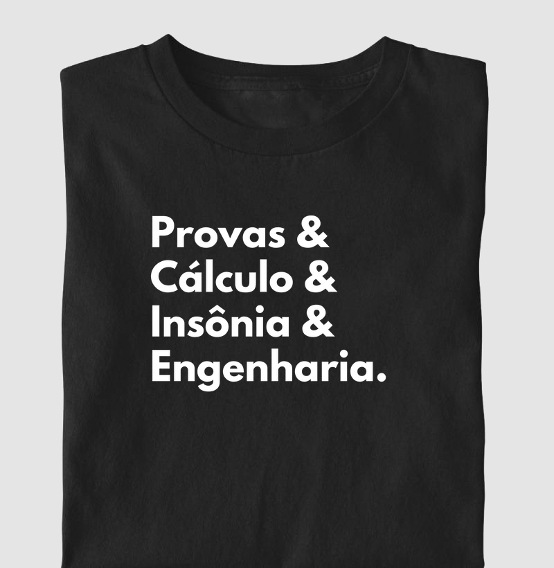 Provas & Cálculo & Insônia & Engenharia