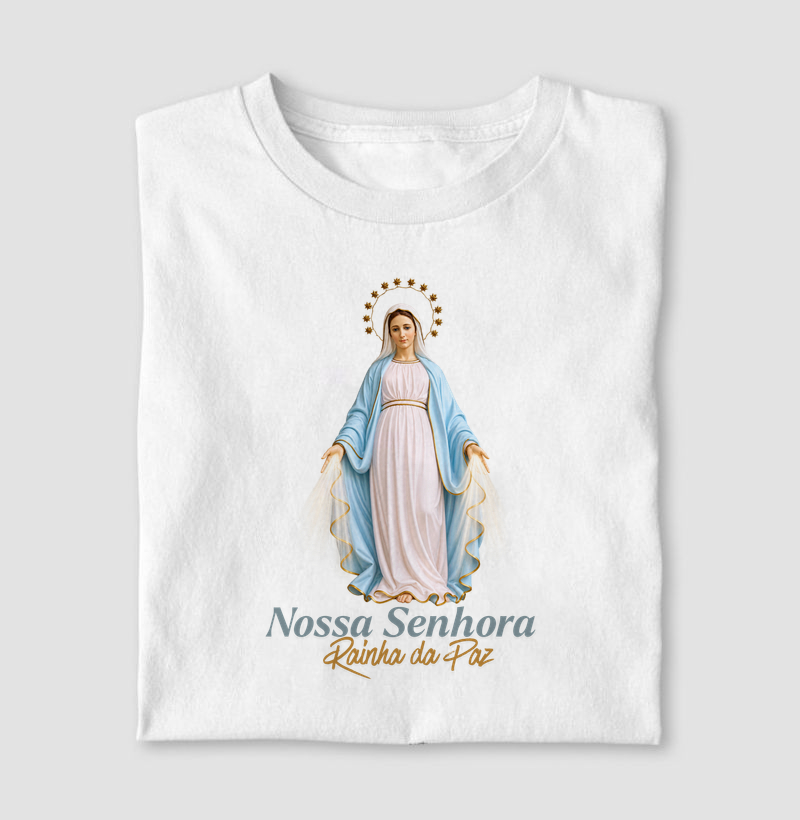 Camiseta Católica Nossa Senhora Rainha da Paz