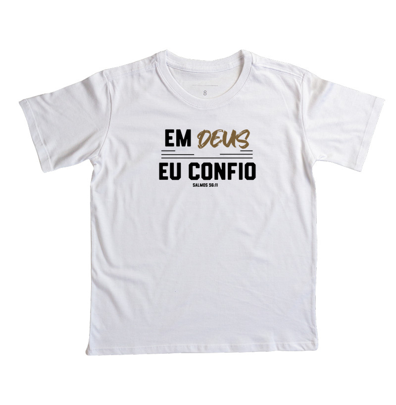 Em Deus eu  Confio - Estampa Preta
