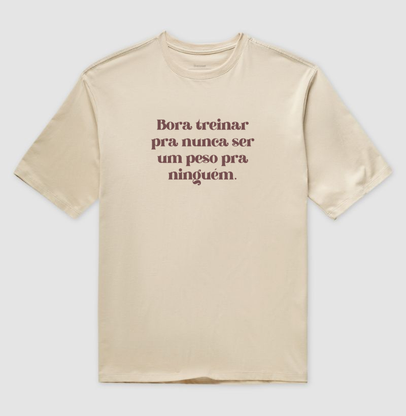 Bora treinar pra nunca ser um peso pra ninguém