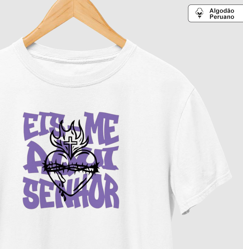 Eis-me aqui senhor!