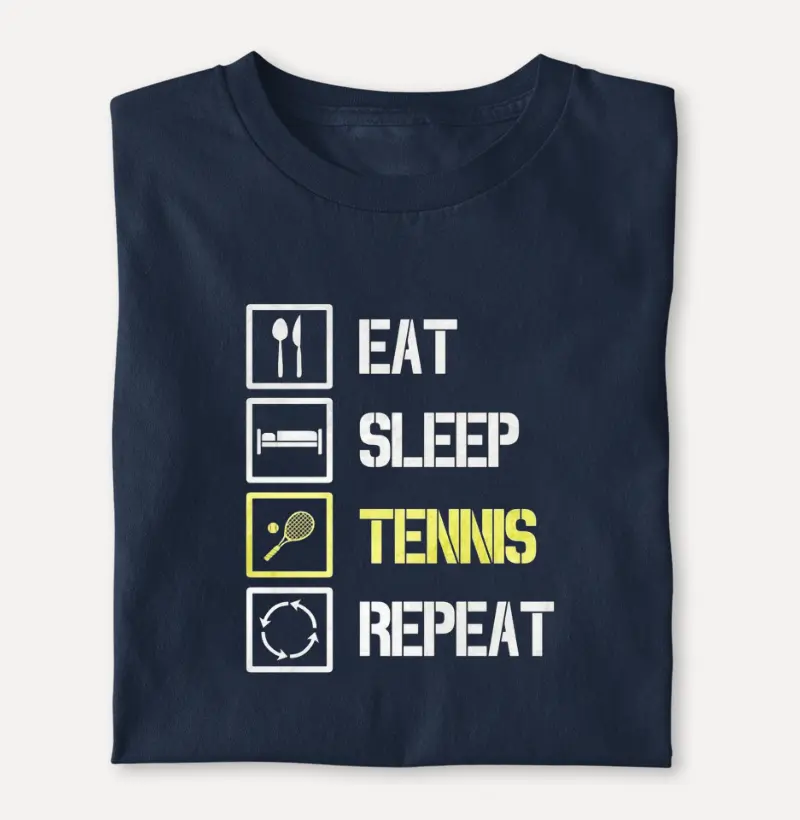 EAT SLEEP TENNIS REPEAT