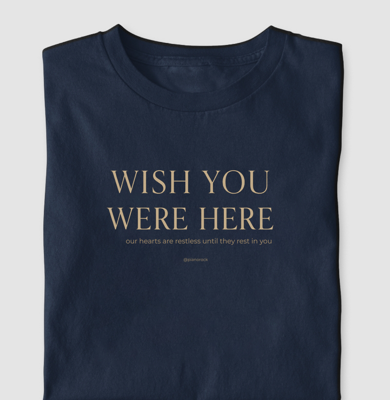 WISH YOU WERE HERE 