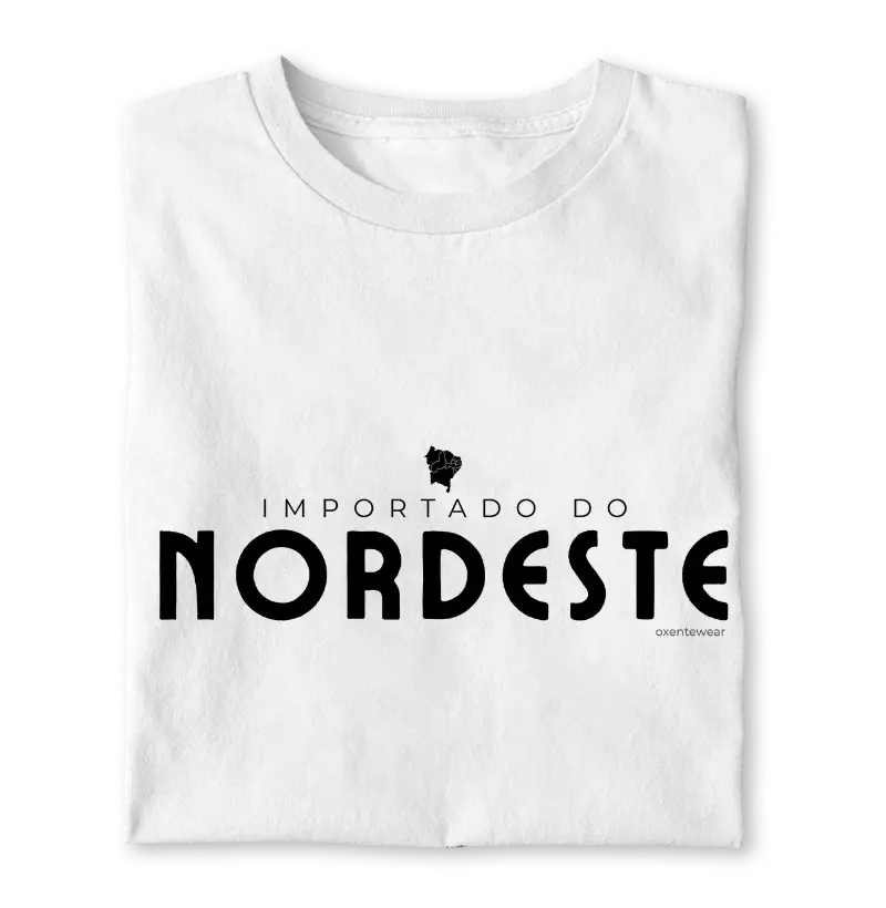 Camiseta importado do Nordeste (versão 2) - Camiseta