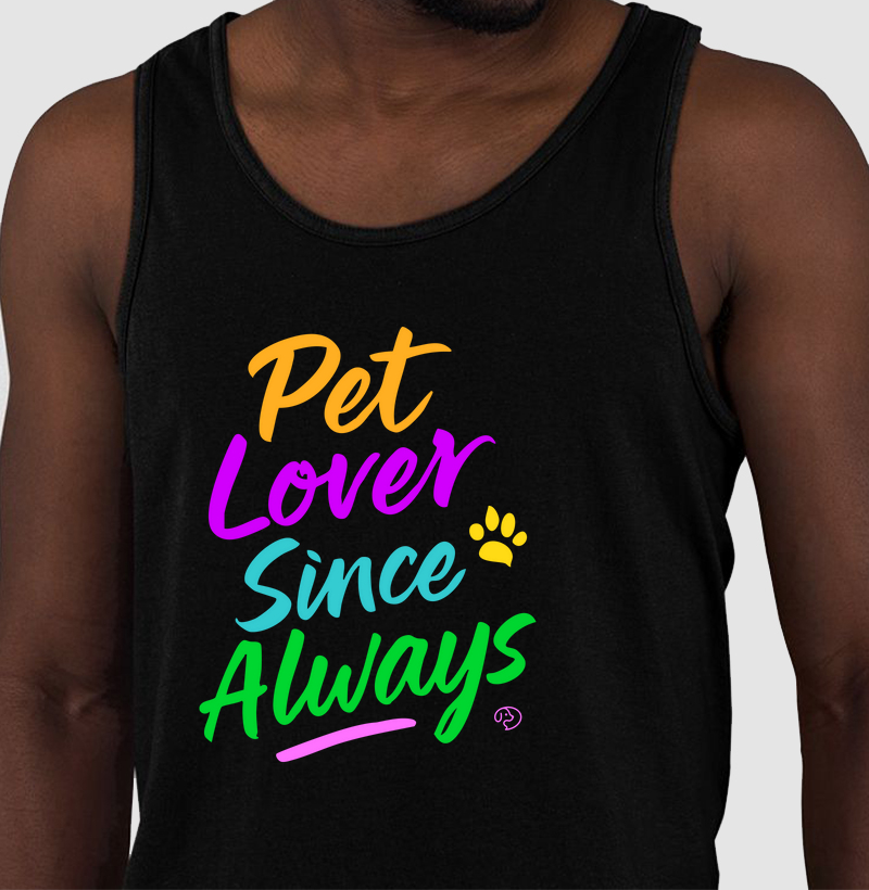 Pet Lover Since Always