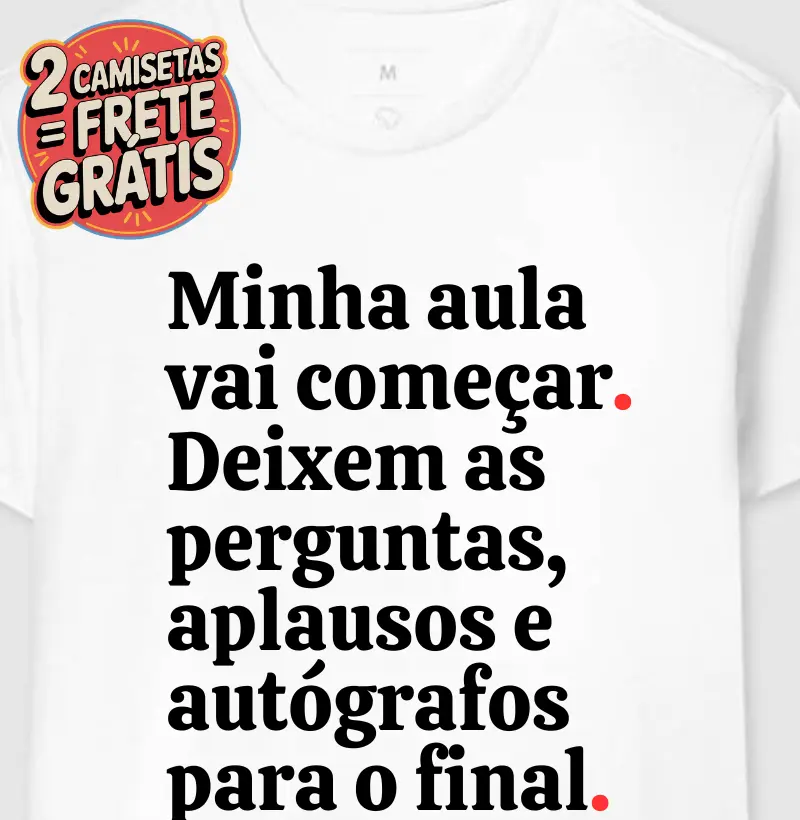Camiseta Minha Aula vai Começar