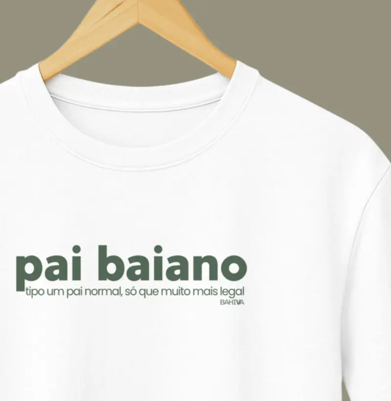Pai baiano · tipo um pai normal, só que muito mais legal