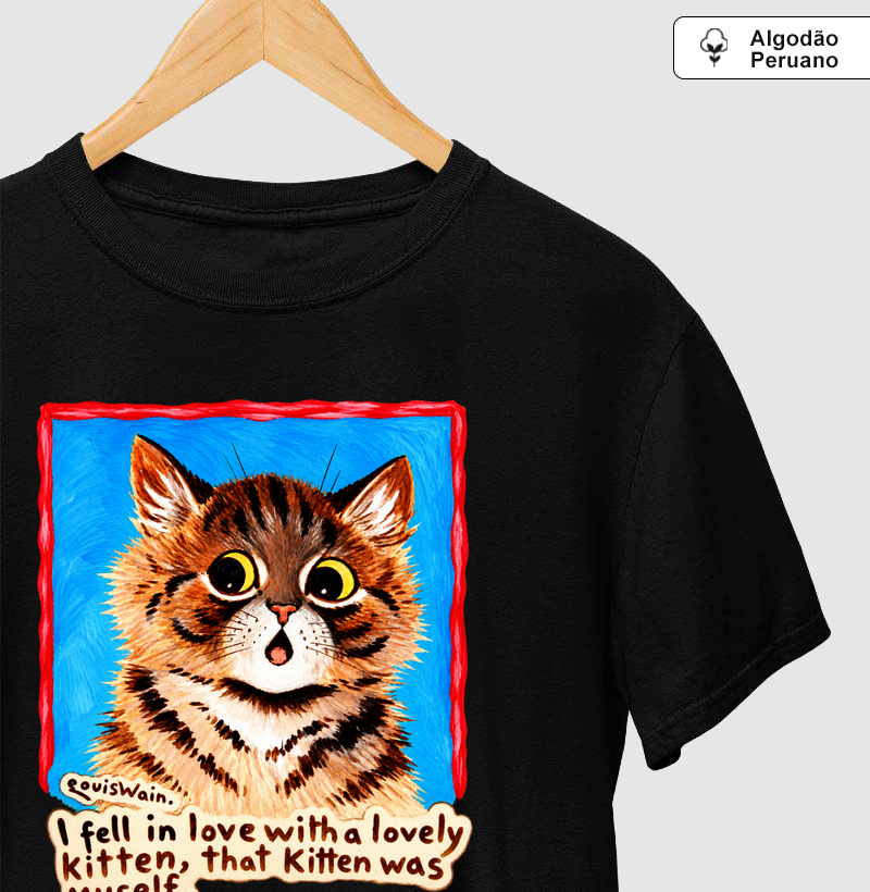 Apaixonei-me por um Gatinho Adorável – Louis Wain - Camiseta Algodão Peruano