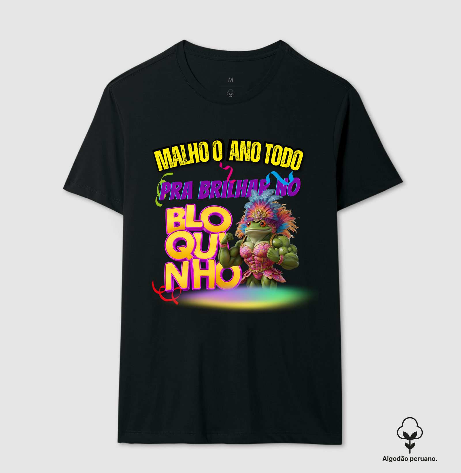 Malho o ano todo, pra brilhar no bloquinho