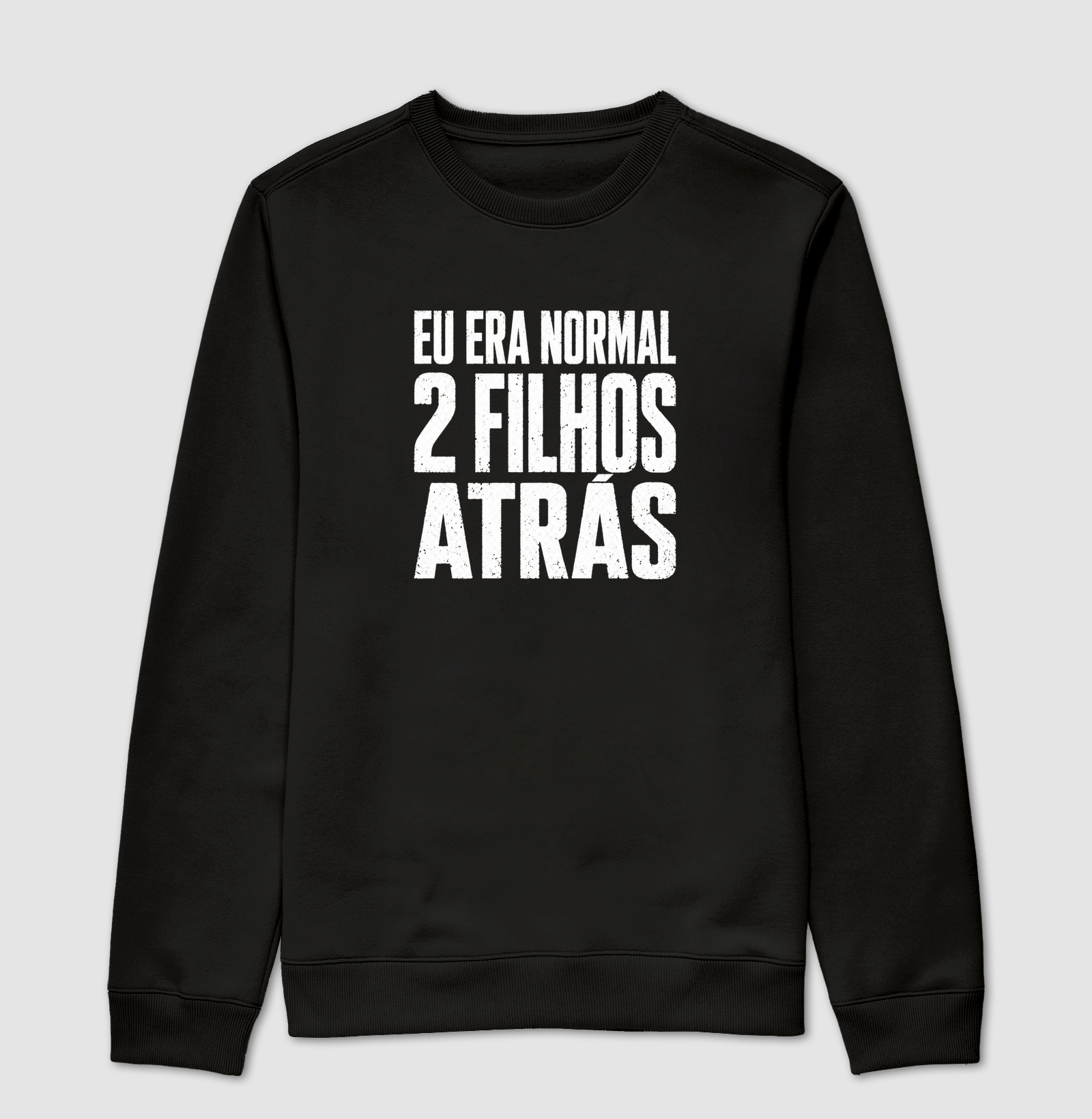 Eu Era Normal 2 Filhos Atrás