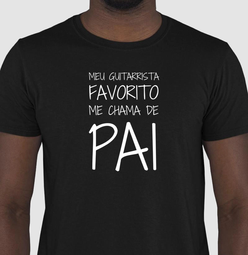 Meu Guitarrista Favorito Me Chama da Pai
