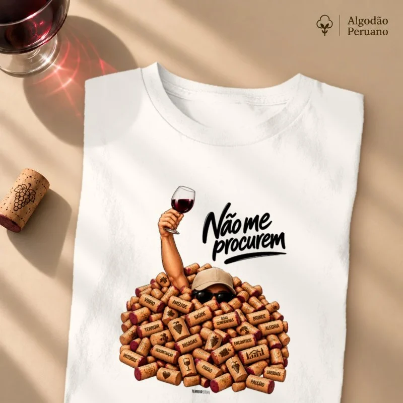 Camiseta “Não Me Procurem” – Wine Lifestyle - Versão Boné