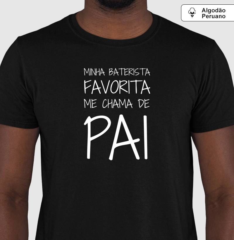 Minha Baterista Favorita Me Chama de Pai