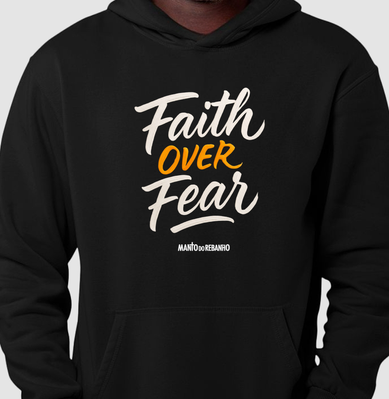 Faith Over Fear