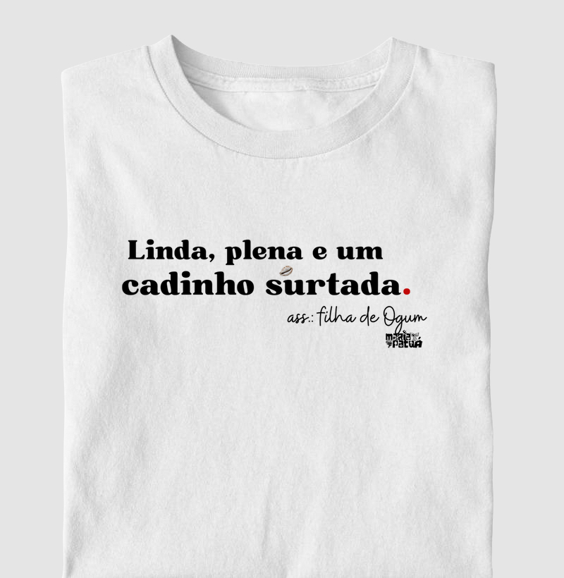 Linda, Plena e um Cadinho Surtada - Ogum Maria Patuá