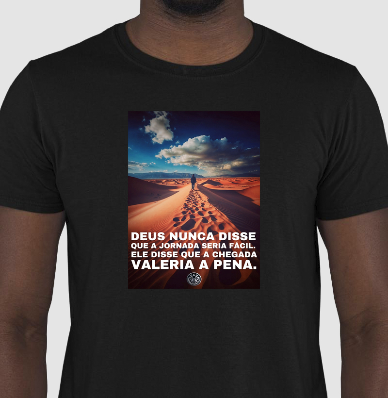 Deus nunca disse que a jornada seria fácil. Ele disse que a chegada valeria a pena!