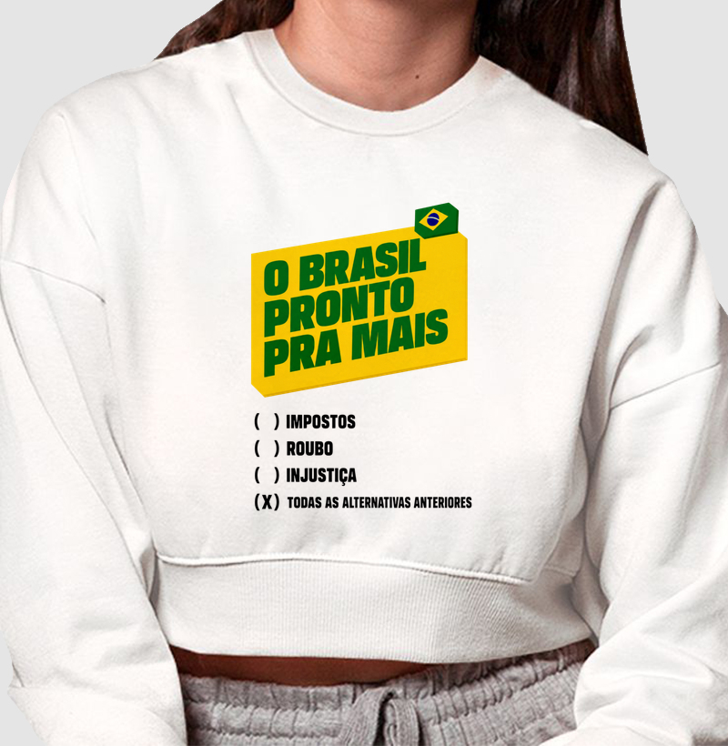 O Brasil pronto pra mais