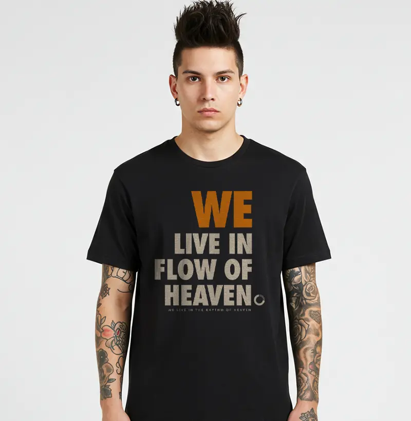 We live flow of heaven