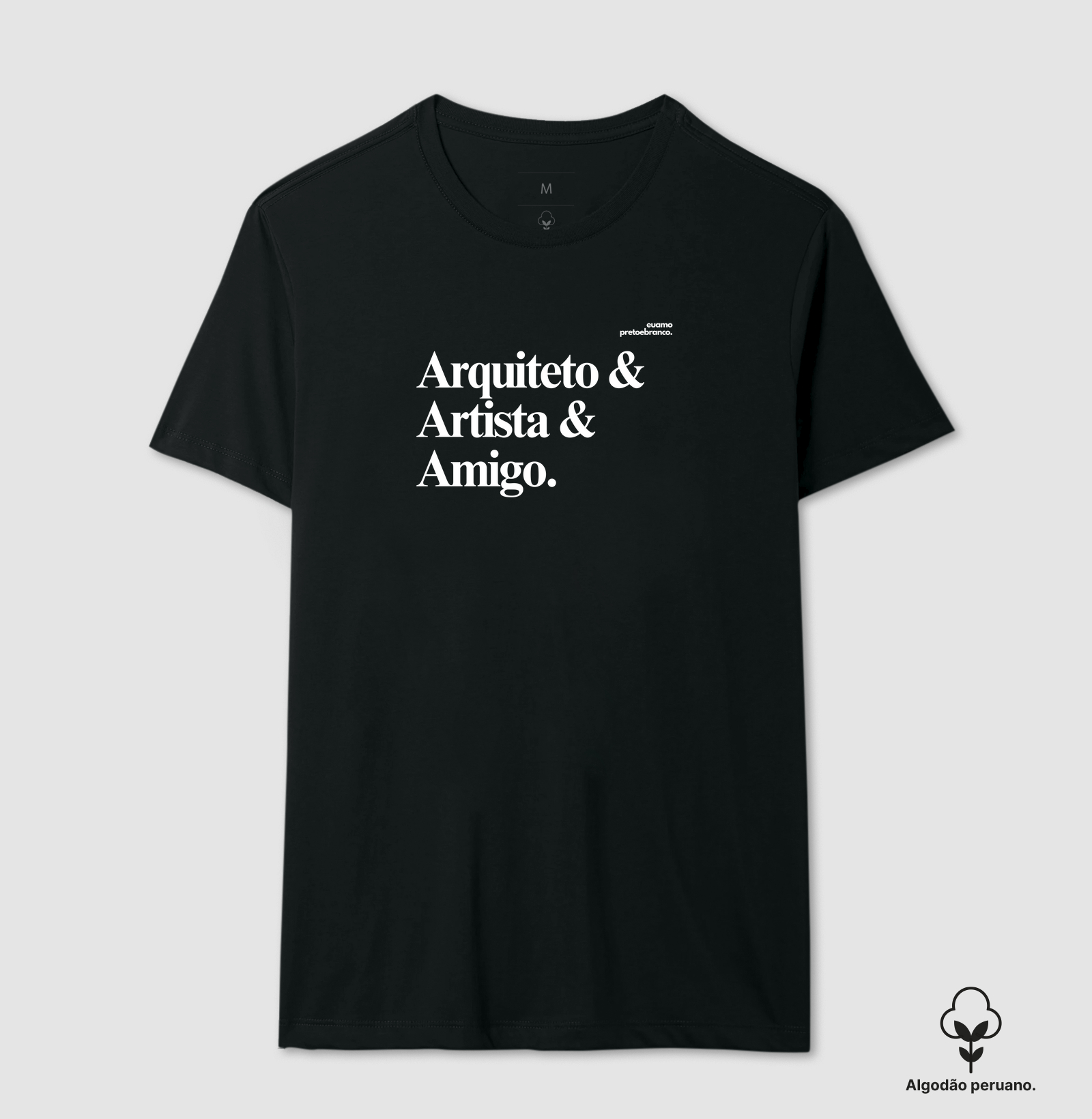 Camiseta Arquiteto & Artista & Amigo.