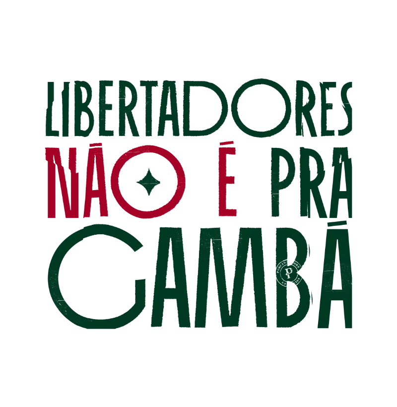 Libertadores Não É Pra Gambá
