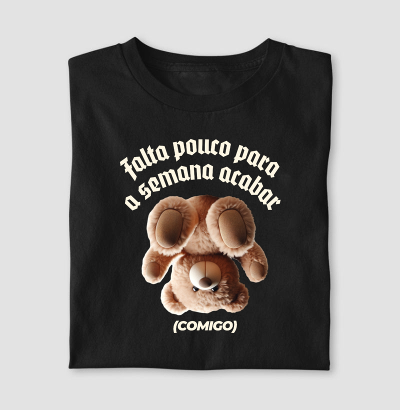 Falta pouco para a semana acabar (comigo)