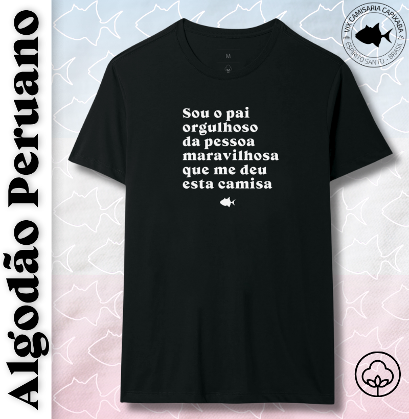 Pai Orgulhoso de Quem Me Deu Esta Camisa - Peruano - #28913