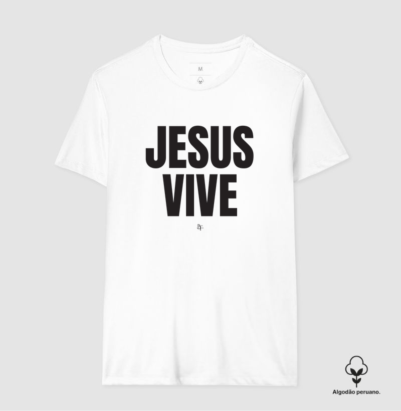 Jesus Vive - Camiseta Algodão Peruano