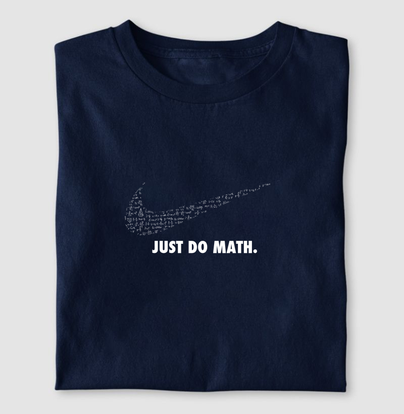 JUST DO MATH.