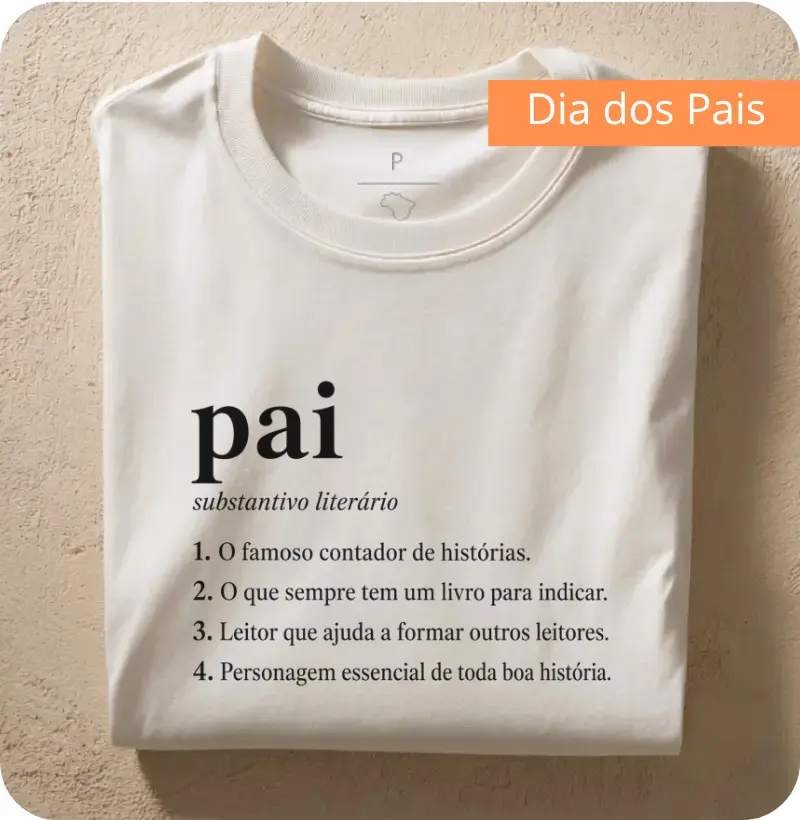 Camiseta Pai, substantivo literário. - Camiseta