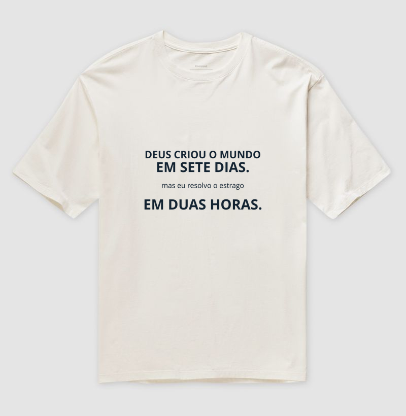 Deus criou o mundo em 2 horas 
