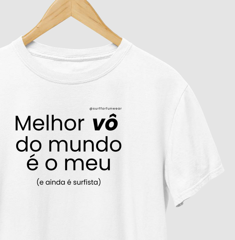 O melhor vô do mundo é o meu | Surf For Fun Wear