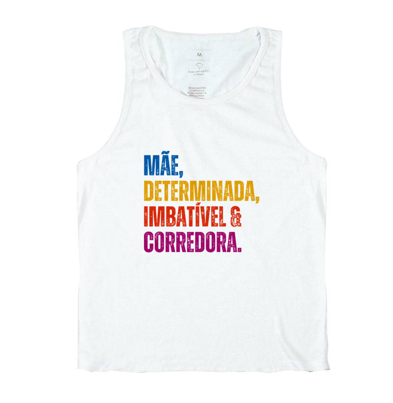 Regata Corrida - Mãe, Determinada, Imbatível e Corredora