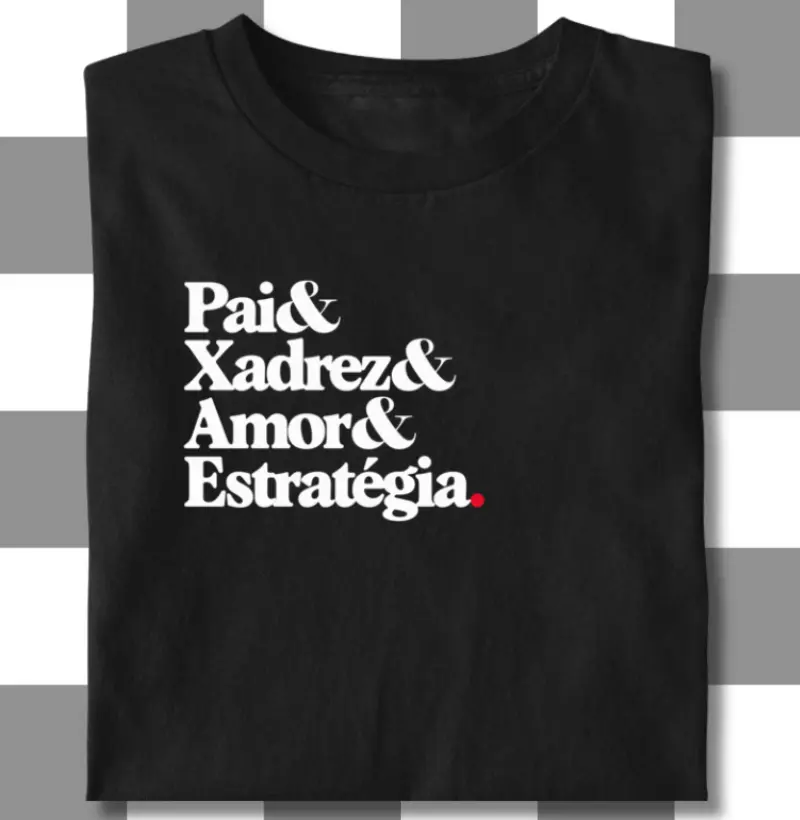 Pai & Xadrez & Amor & Estratégia