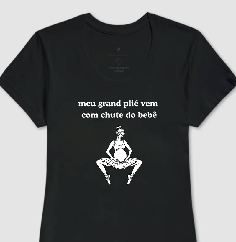 MEU GRAND PLIÉ VEM COM CHUTE DO BEBÊ