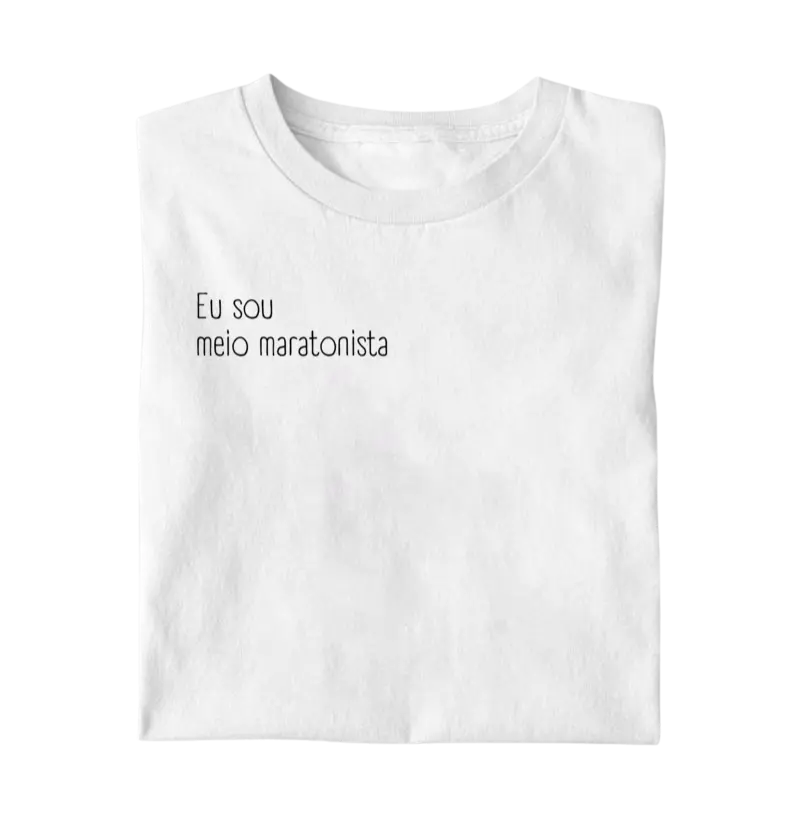 Eu sou meio(a) maratonista