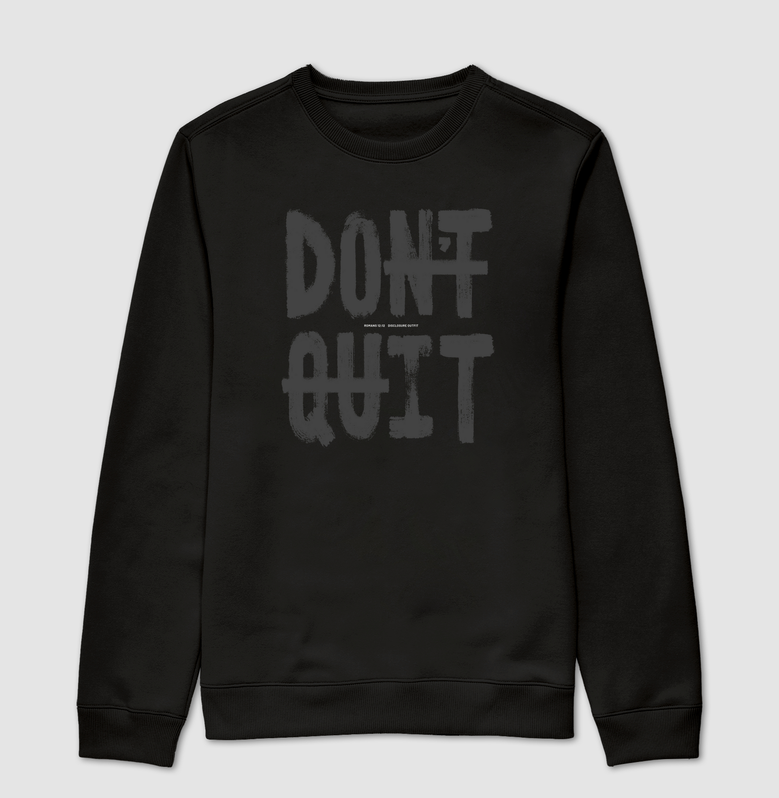 Don’t quit - Do it - All black