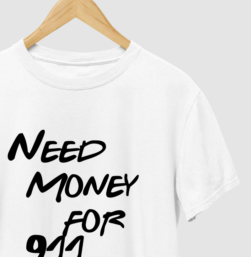 Need Money for 911