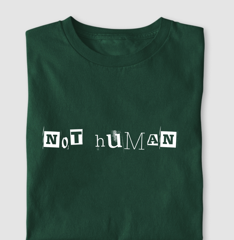 Not Human